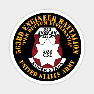 563rd Engineer Battalion - DUI - Per Ductum EFFICIENTIA - Superstars X 300 Magnet